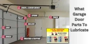 What Garage Door Parts To Lubricate